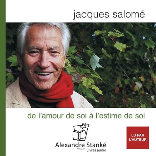 De l'amour de soi à l'estime de soi
