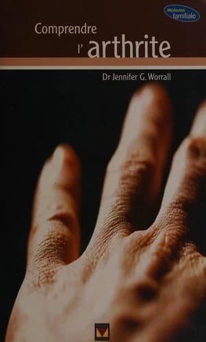 COMPRENDRE L'ARTHRITE