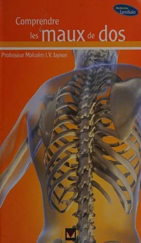 COMPRENDRE LES MAUX DE DOS