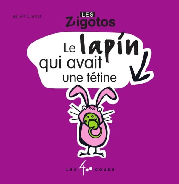 Le lapin qui avait une tétine