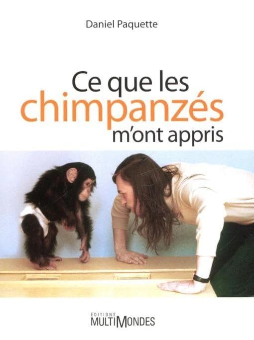 Ce que les chimpanzés m'ont appris