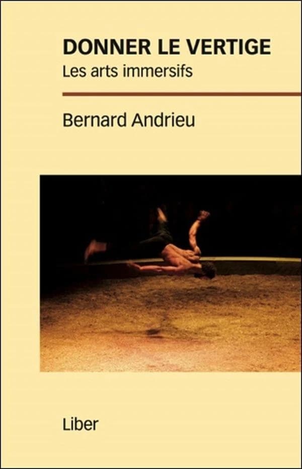 Donner le vertige : les arts immersifs