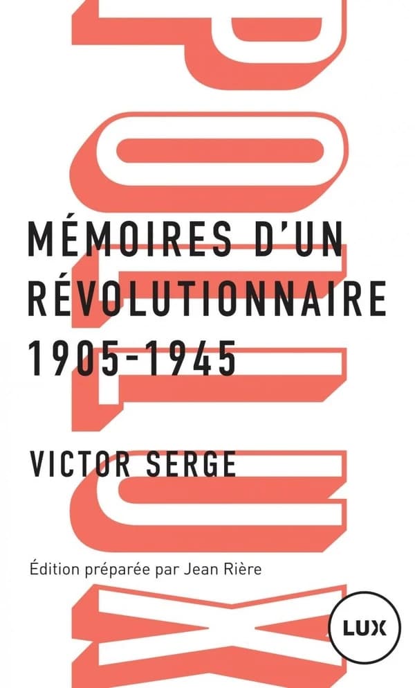 Mémoires d'un révolutionnaire 1905-1945