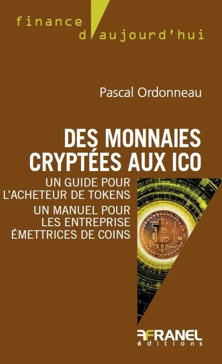Des monnaies cryptées aux initial coins offerings : un guide pour l'acheteur de tokens, un manuel pour les entreprise émettrices de coins