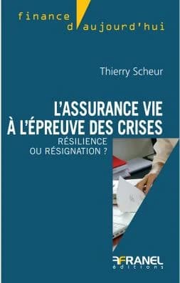 L'assurance vie à l'épreuve des crises : résilience ou résignation ?