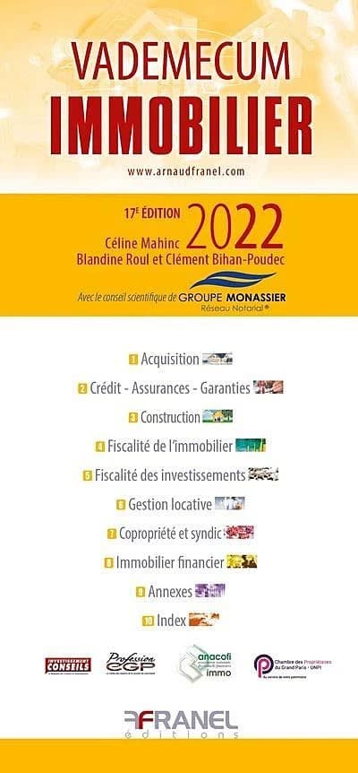 Vademecum immobilier (17e éd. 2022) Céline Mahinc, Blandine Roul et Clément Bihan-Poudec ; avec le conseil scientifique de [l'association] Groupe Monassier,...