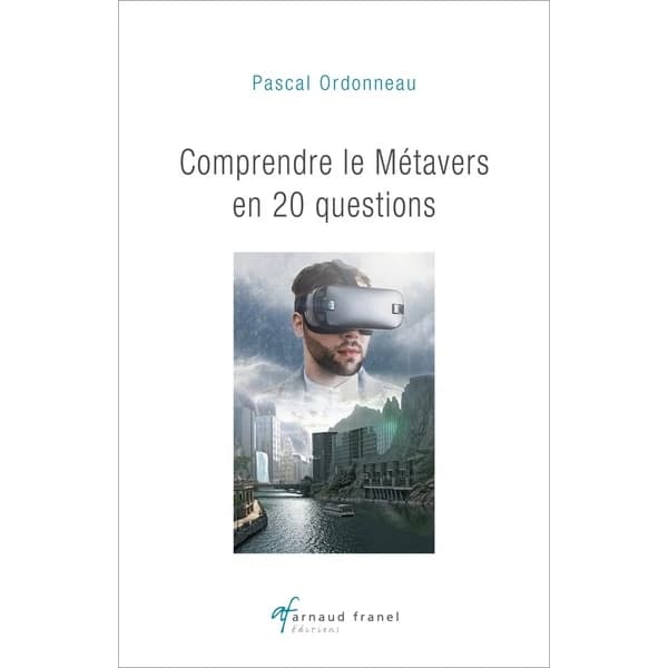 Comprendre le métavers en 20 questions