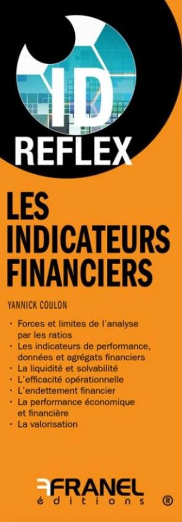 Id réflex : Les indicateurs financiers