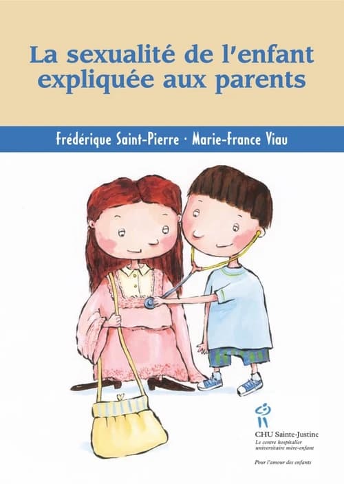 La sexualité de l'enfant expliquée aux parents