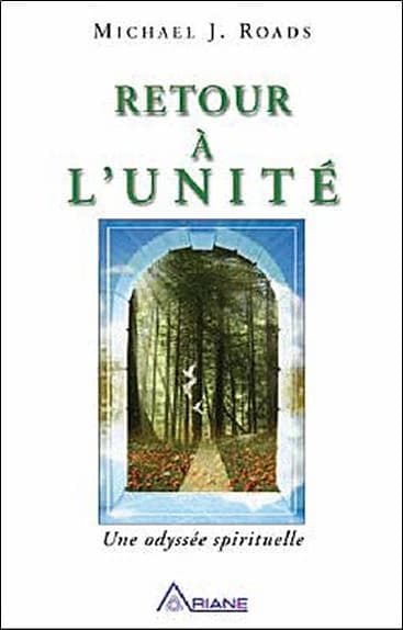 Retour à l'unité : une odyssée spirituelle