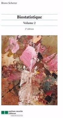 Biostatistique Tome 2 (2e édition)