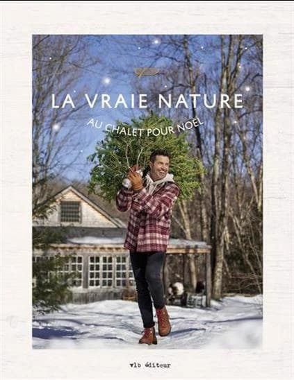 La vraie nature : au chalet pour Noël