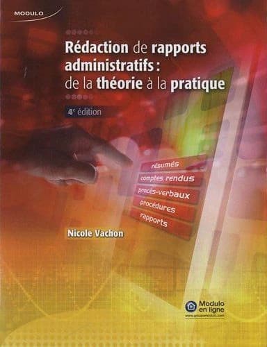 Rédaction de rapports administratifs (4e édition)