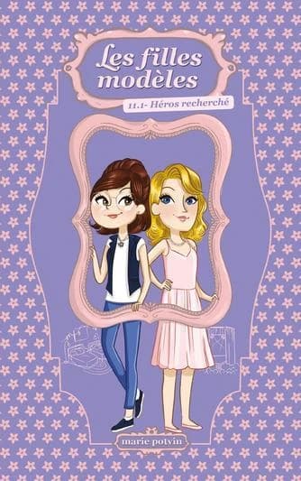 Les filles modèles : Héros recherché