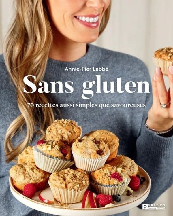 Sans gluten. 70 recettes aussi simples que savoureuses