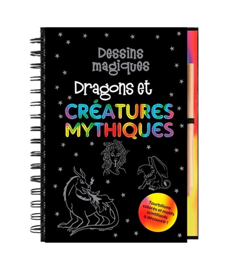 Dessins magiques ; dragons et créatures mythiques