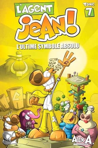 L'agent Jean! : L'ultime symbole absolu