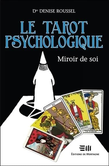 Le tarot psychologique : miroir de soi