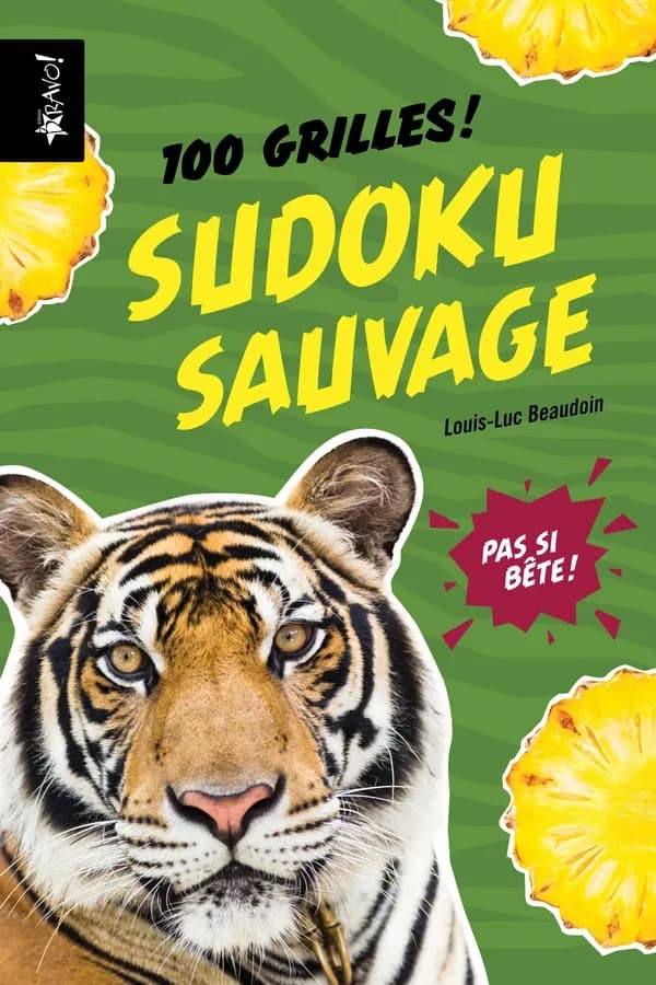 Sudoku sauvage : 100 grilles !