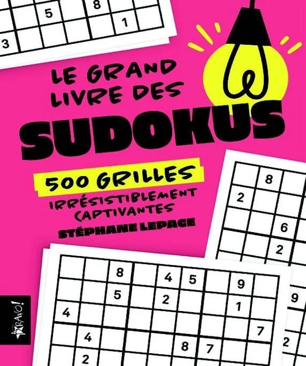 Le grand livre des sudoku : 500 grilles irrésistiblement captivantes