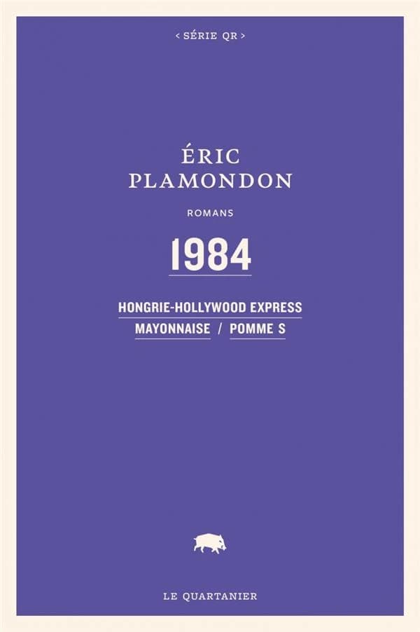 1984, Hongrie-Hollywood express ; mayonnaise