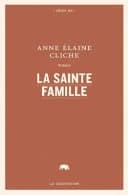 La sainte famille : roman