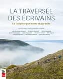 La traversée des écrivains : La Gaspésie par monts et par mots