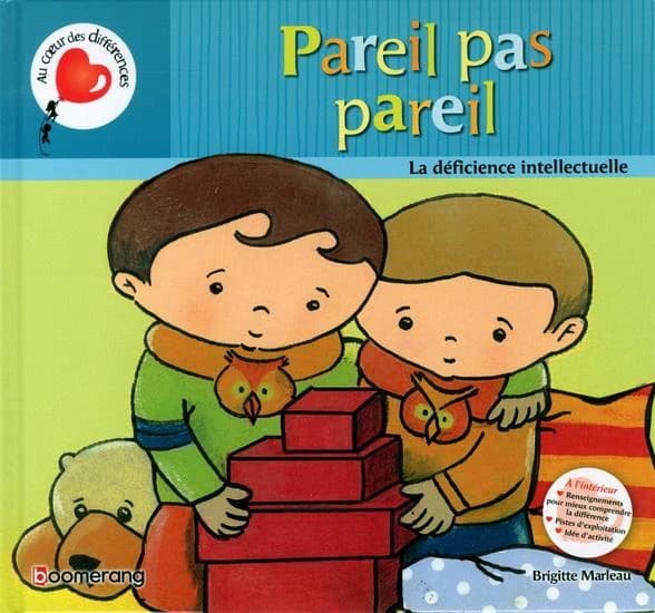 Pareil pas pareil : la déficience intellectuelle