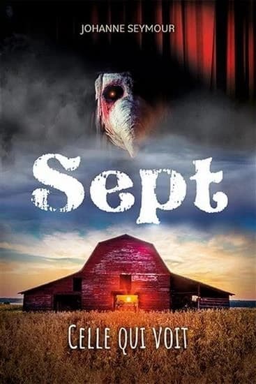 Sept : celle qui voit