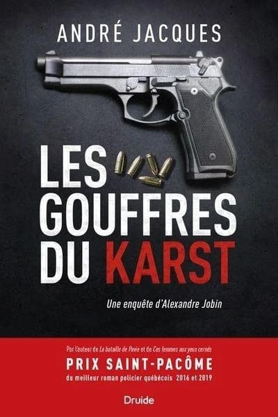 Les gouffres du Karst : une enquête d'Alexandre Jobin