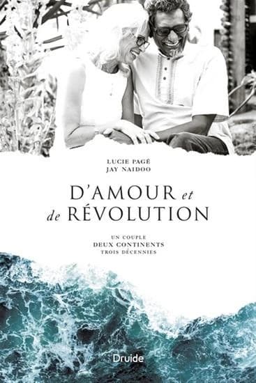 D'amour et de révolution : Un couple, deux continents