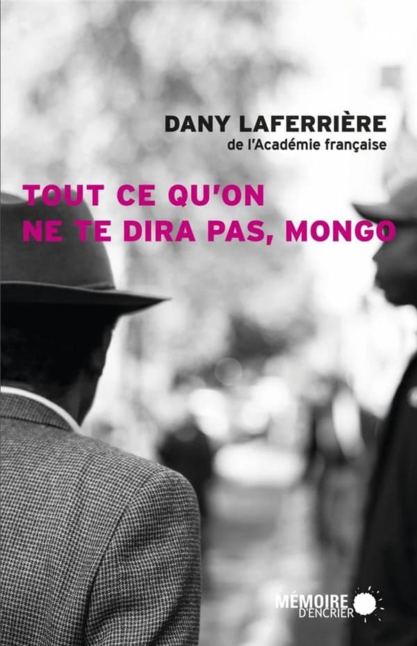 Tout ce que l'on ne te dira pas, Mongo