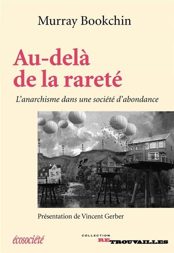 Au-delà de la rareté : l'anarchisme dans une société d'abondance