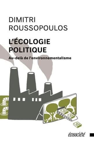 L'écologie politique : Au-delà de l'environnementalisme