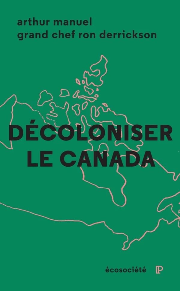 Décoloniser le Canada