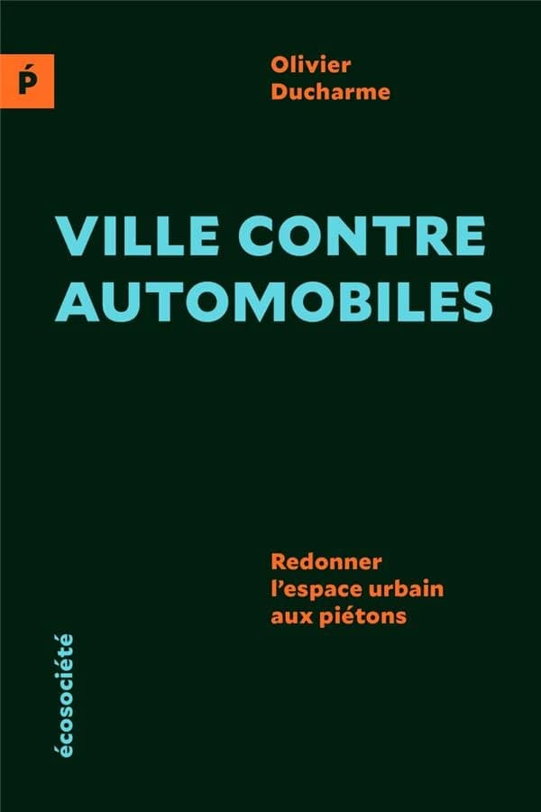 Ville contre automobiles : Redonner l'espace urbain aux piétons