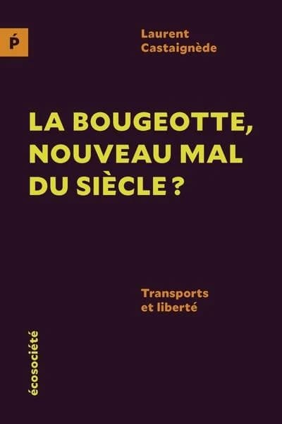 La bougeotte, nouveau mal du siècle ?