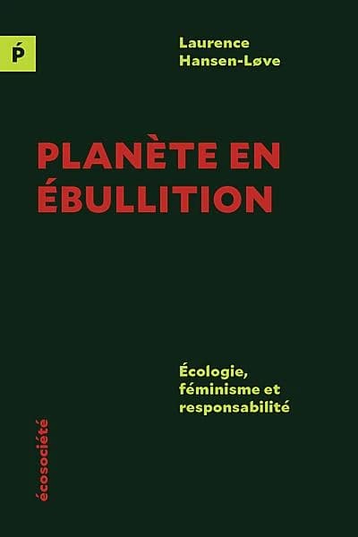 Planète en ébullition : écologie, féminisme et responsabilité