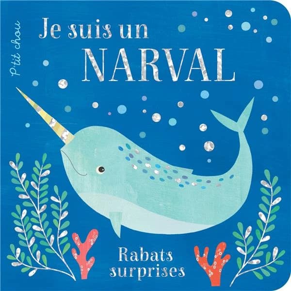 Je suis un narval ; rabats surprises