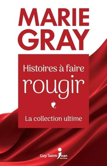 Histoires a faire rougir, la collection ultime