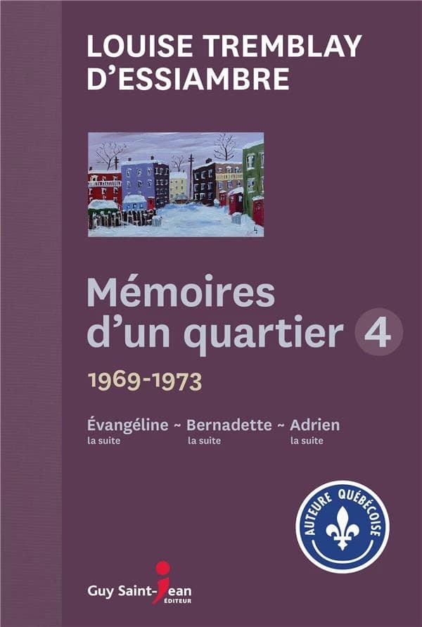 Mémoires d'un quartier Tome 4 ; 1969-1973, Evangéline