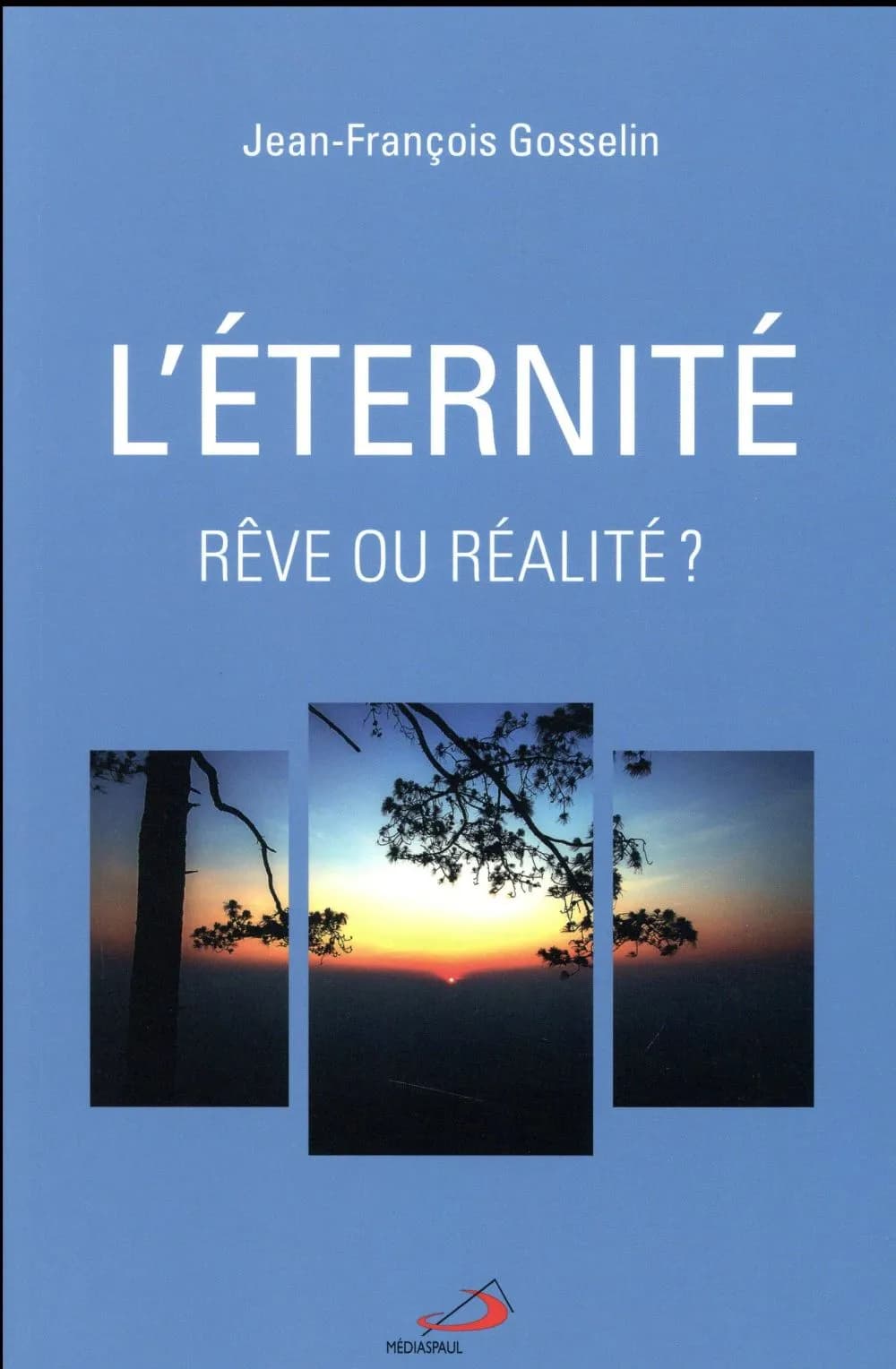 L'éternité : rêve ou réalité ?