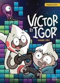 Victor et Igor Tome 3 : game on !