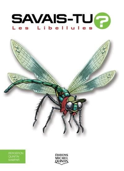 Savais-tu ? Tome 67 : les libellules