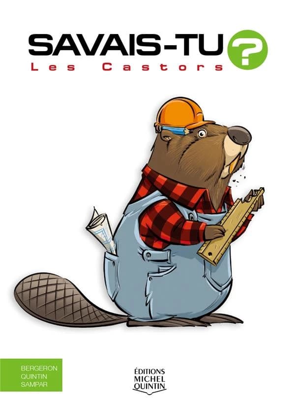 Savais-tu ? : Les castors