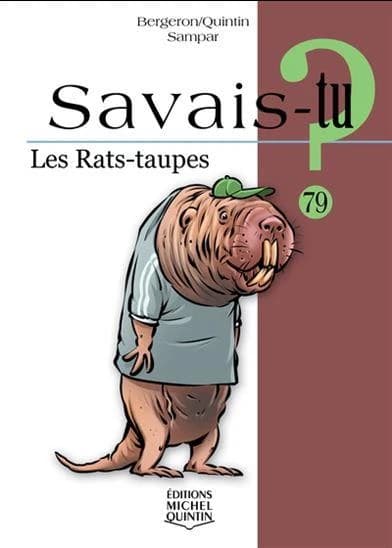 Savais-tu ? : les rats-taupes