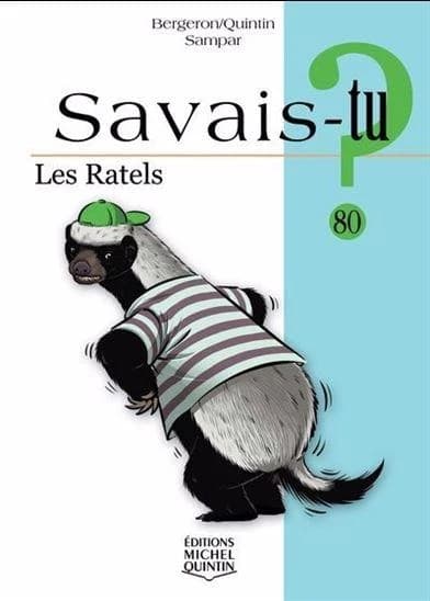 Savais-tu ? : les ratels