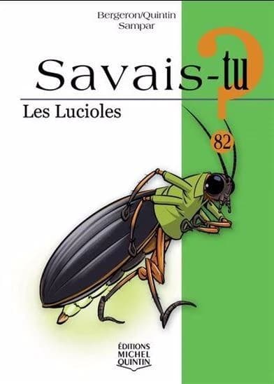 Savais-tu ? : Les lucioles