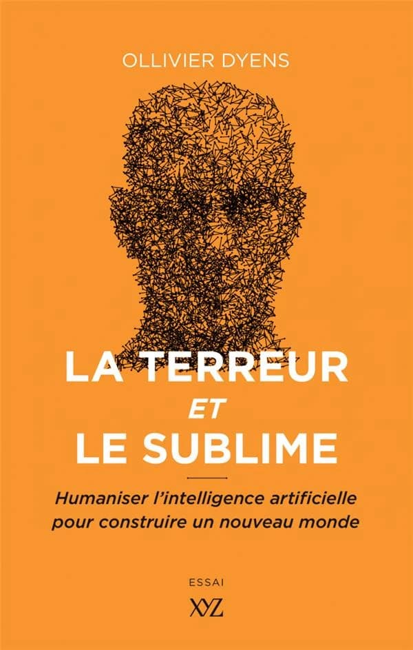 La terreur et le sublime ; humaniser l'intelligence artificielle pour construire un nouveau monde