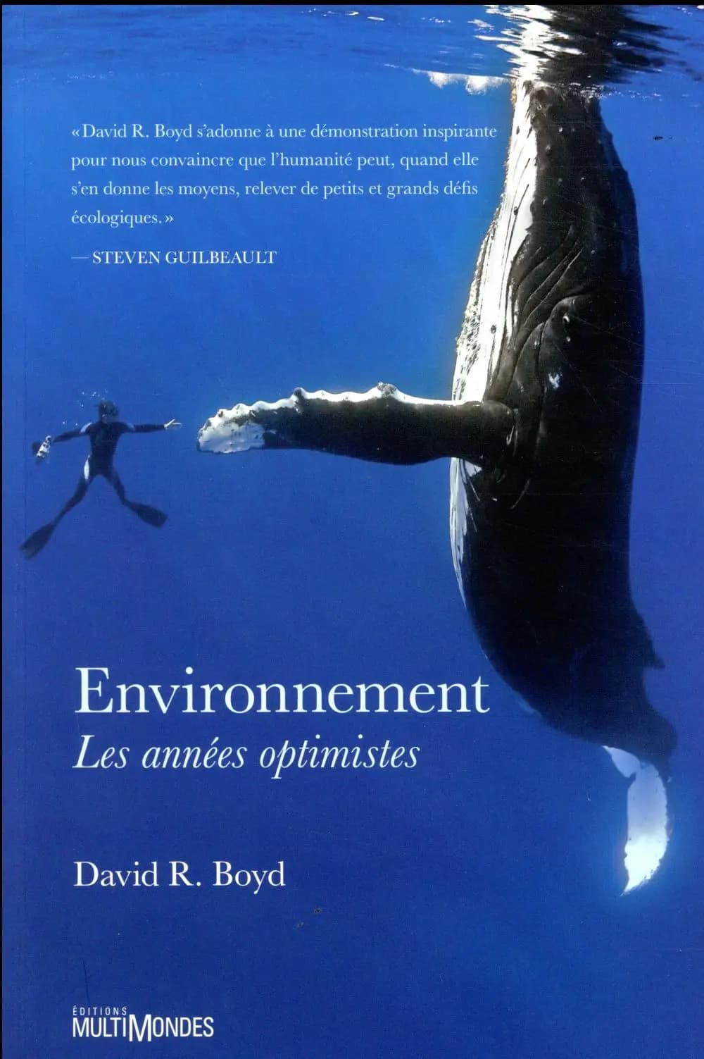 Environnement ; les années optimistes